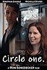 Primary photo for Circle one. Primary photo for Circle one.