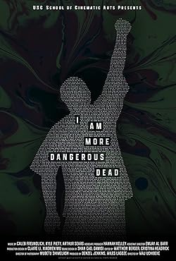 Poster of I Am More Dangerous Dead