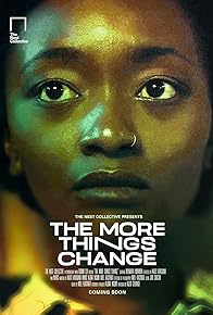 Primary photo for The More Things Change