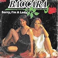 Primary photo for Baccara: Sorry, I'm a Lady