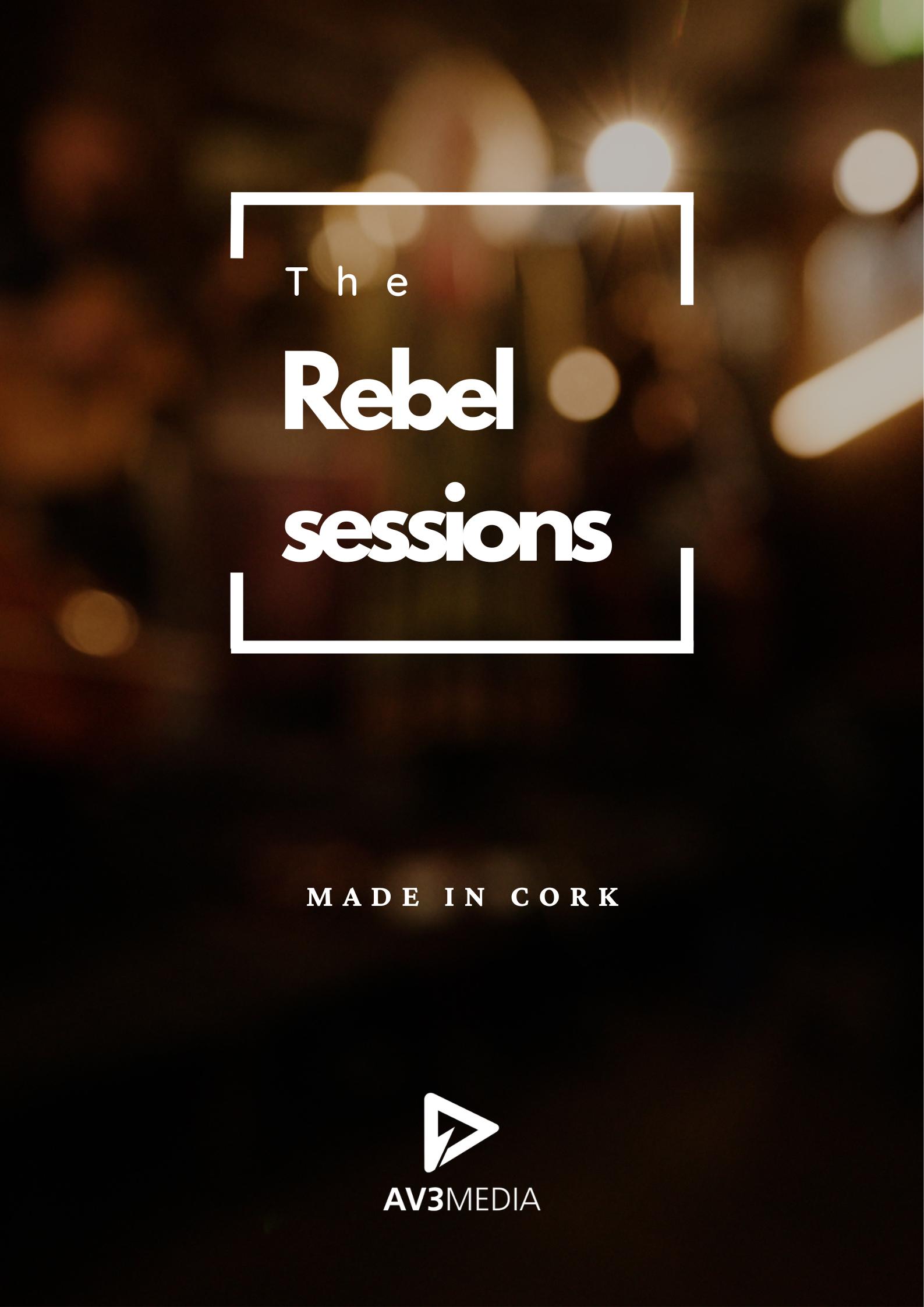 The Rebel Sessions