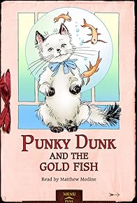 Primary photo for Punky Dunk Project: Punky Dunk and the Goldfish Primary photo for Punky Dunk Project: Punky Dunk and the Goldfish