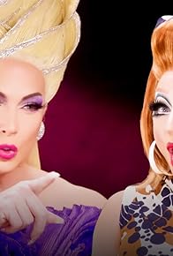 Primary photo for Bianca Del Rio & Alyssa Edwards Forever!