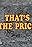 That's the Price