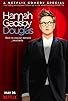 Primary photo for Hannah Gadsby: Douglas Primary photo for Hannah Gadsby: Douglas