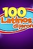 Primary photo for 100 Latinos Dijeron Primary photo for 100 Latinos Dijeron