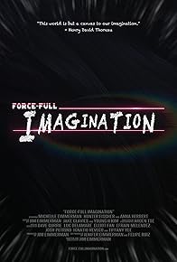 Primary photo for Force-Full Imagination