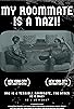 Primary photo for My Roommate Is a Nazi!