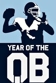 Primary photo for Year of the Quarterback Primary photo for Year of the Quarterback