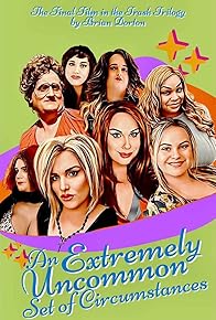 Primary photo for An Extremely Uncommon Set of Circumstances