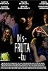 Primary photo for Dis fruta tu Primary photo for Dis fruta tu