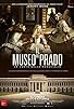 Primary photo for The Prado Museum: A Collection of Wonders Primary photo for The Prado Museum: A Collection of Wonders