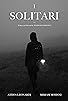 Primary photo for I solitari Primary photo for I solitari