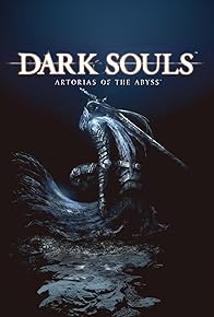 Primary photo for Dark Souls: Artorias of the Abyss Primary photo for Dark Souls: Artorias of the Abyss