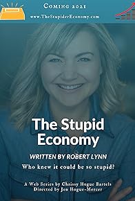 Primary photo for The Stupid Economy