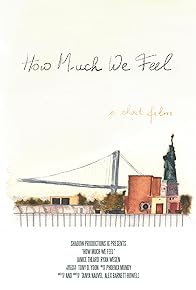 Primary photo for How Much We Feel