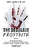 Primary photo for The Desolate: Frostbite