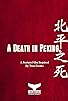 Primary photo for A death in Peking