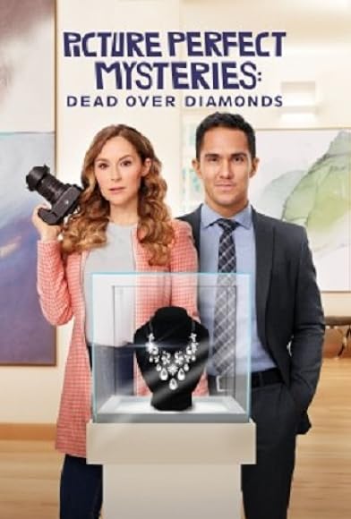 Primary photo for Picture Perfect Mysteries: Dead Over Diamonds Primary photo for Picture Perfect Mysteries: Dead Over Diamonds