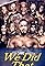 Wrestling Revolver: We Did That's primary photo
