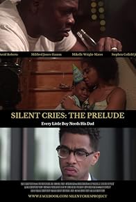 Primary photo for Silent Cries: The Prelude Primary photo for Silent Cries: The Prelude