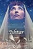 Primary photo for Ishtar Speaks Primary photo for Ishtar Speaks