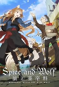 アニメ ARRANGES OF THE WOLVES GET IN THE RING Spice and Wolf: Merchant Meets the Wise Wolf (Fernsehserie