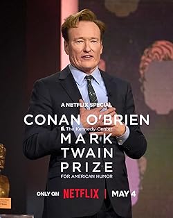 Poster of Conan O'Brien: The Kennedy Center Mark Twain Prize for American Humor