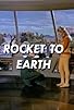 Primary photo for Rocket to Earth