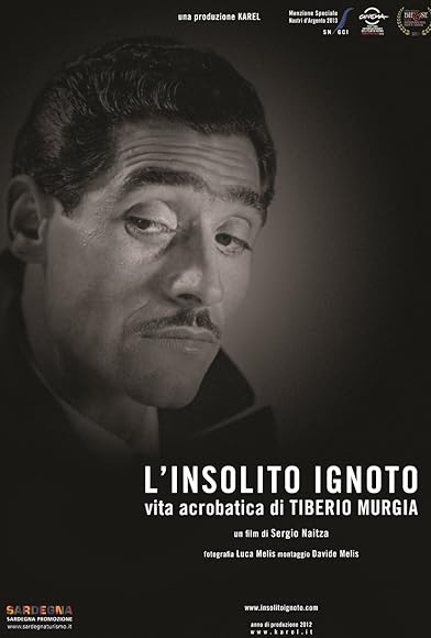 Primary photo for L'insolito ignoto - Vita acrobatica di Tiberio Murgia Primary photo for L'insolito ignoto - Vita acrobatica di Tiberio Murgia