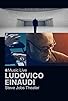 Primary photo for Ludovico Einaudi: Apple Music Live from the Steve Jobs Theater Primary photo for Ludovico Einaudi: Apple Music Live from the Steve Jobs Theater
