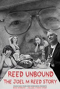 Primary photo for Reed Unbound: The Joel M Reed Story