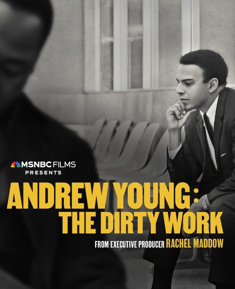 Andrew Young: The Dirty Work