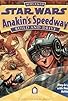 Primary photo for Star Wars: Anakin's Speedway Primary photo for Star Wars: Anakin's Speedway