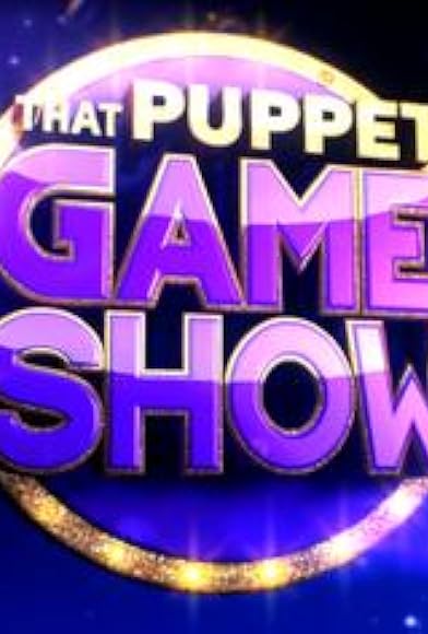 Primary photo for That Puppet Game Show Primary photo for That Puppet Game Show