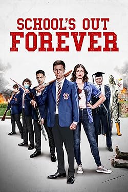 Poster of School's Out Forever