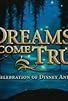 Primary photo for Dreams Come True: A Celebration of Disney Animation Primary photo for Dreams Come True: A Celebration of Disney Animation