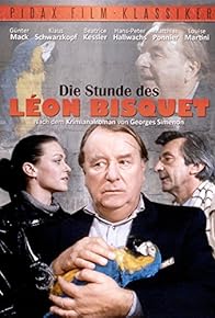 Primary photo for Die Stunde des Leon Bisquet Primary photo for Die Stunde des Leon Bisquet
