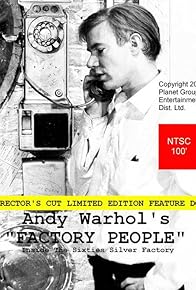 Primary photo for Andy Warhol's Factory People... Inside the Sixties Silver Factory