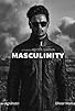 Primary photo for Masculinity by Aditya Varma Primary photo for Masculinity by Aditya Varma