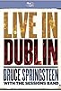 Primary photo for Bruce Springsteen with the Sessions Band: Live in Dublin Primary photo for Bruce Springsteen with the Sessions Band: Live in Dublin