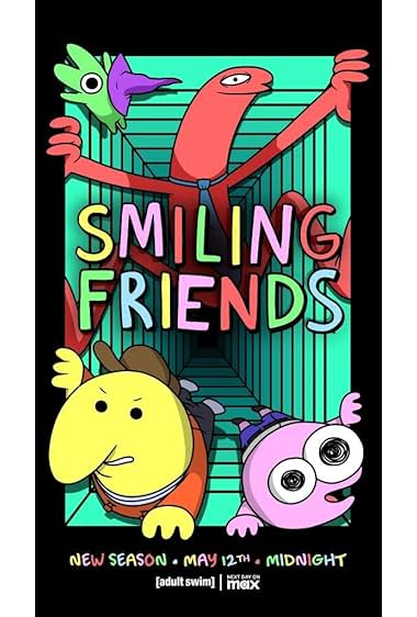 Smiling Friends (2020 - )