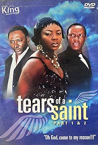 Primary photo for Tears of a Saint