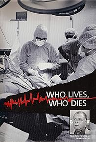 Primary photo for Who Lives, Who Dies