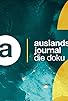 Primary photo for Auslandsjournal - die doku Primary photo for Auslandsjournal - die doku