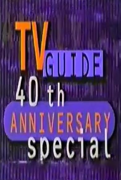 Primary photo for TV Guide: 40th Anniversary Special Primary photo for TV Guide: 40th Anniversary Special