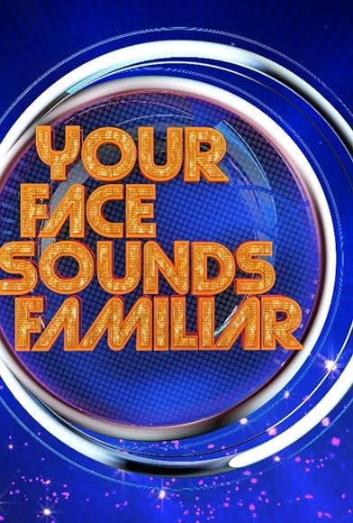 Primary photo for Your Face Sounds Familiar Primary photo for Your Face Sounds Familiar
