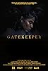 Primary photo for Gatekeeper Primary photo for Gatekeeper
