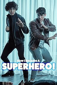 Primary photo for How I Became A SUPERHERO!