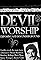 Devil Worship: Exposing Satan's Underground's primary photo